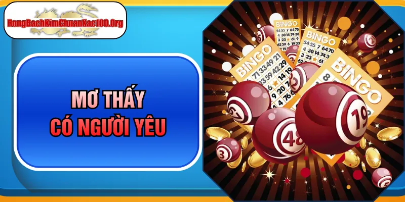 Mơ Thấy Có Người Yêu - Giải Mã Chi Tiết Ý Nghĩa Tiềm Thức