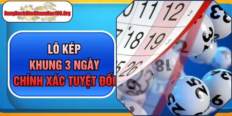 Soi Cầu Lô Kép Khung 3 Ngày Chính Xác Tuyệt Đối Cho Newbies